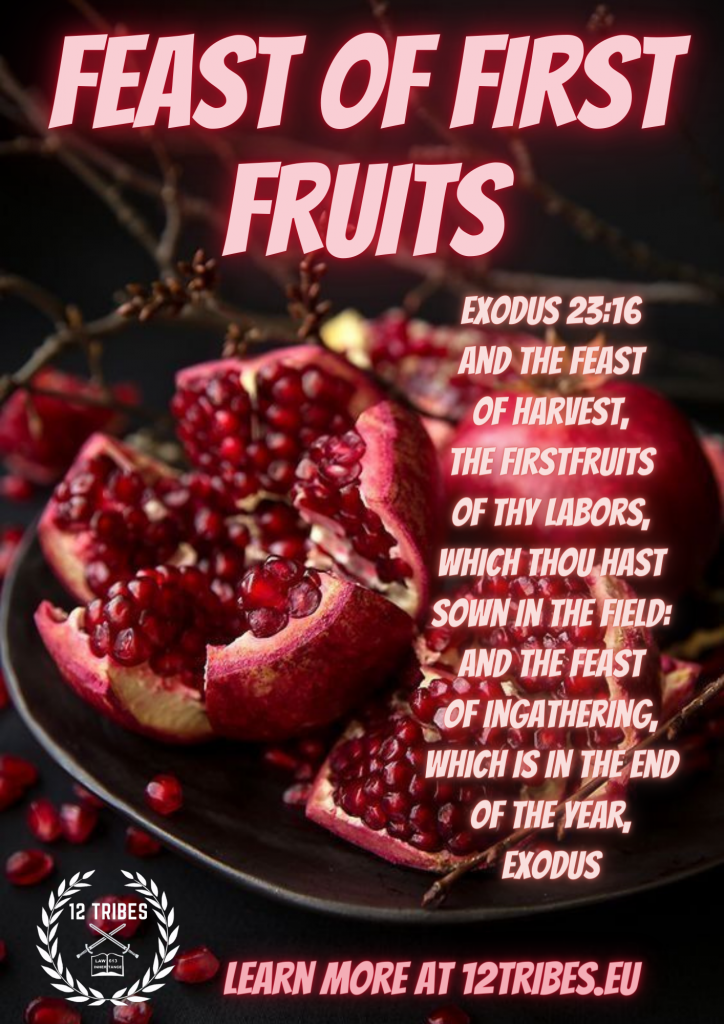 FEAST OF FIRST FRUITS 12 Tribes